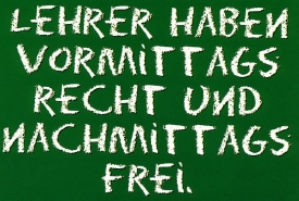 lehrer haben....